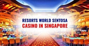 Resorts World Sentosa (RWS) Casino Singapore